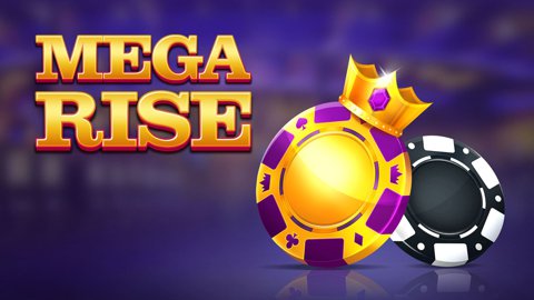 Mega Rise